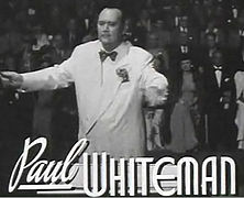 Featured image for “Paul Whiteman”